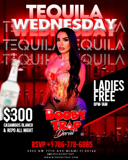 Tequila Wednesdays Booby Trap Doral Area Tequila Wednesdays Booby Trap Doral Area